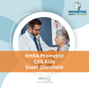 NHRA Prometric CSS Aide Exam Questions